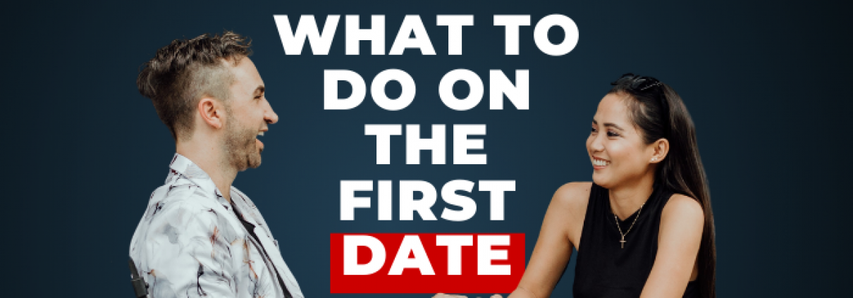 what to do on the first date