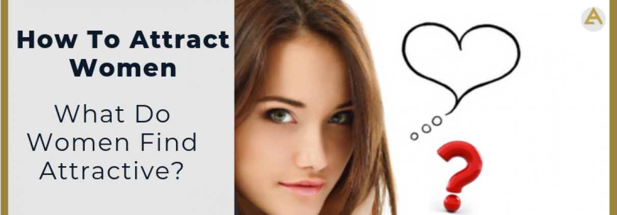 how to attract women