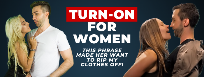 turn ons for women